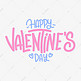 情人节快乐Valentine's Day手写英文卡通字体
