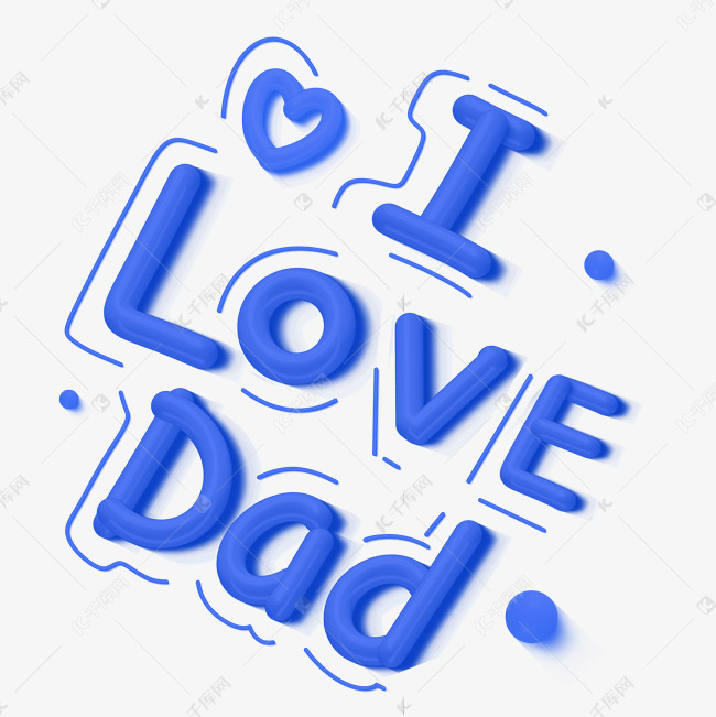 父亲节父亲ilovedad父爱卡通手绘立体字