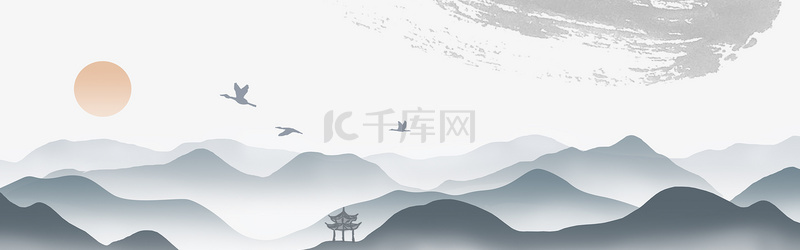 水墨中国风淡雅背景图片_淡雅水墨日出山河灰色中国风banner