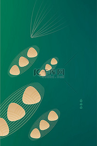 端午龙舟背景图片_端午节粽子 绿色简约端午海报