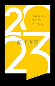 黄色新年快乐背景图片_2023白色号码，黄色背景。2023标识文字设计。设计模板庆祝排字卡片、海报、横幅或贺卡，以庆祝新年快乐。圣诞商业日志封面.