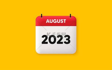 日程表3D图标。八月的图标。活动时间表8月日期。会见预约计划员。日程计划、月份时间表、 3d日程表和时间计划.八月的一天提醒2023年。B.病媒