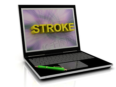 stroke摄影照片_笔记本电脑屏幕上的 STROKE 消息