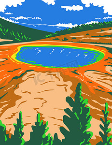 怀俄明州提顿县黄石国家公园的大棱镜泉 WPA 海报艺术