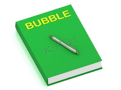 bubble摄影照片_封面书上的 BUBBLE 名字