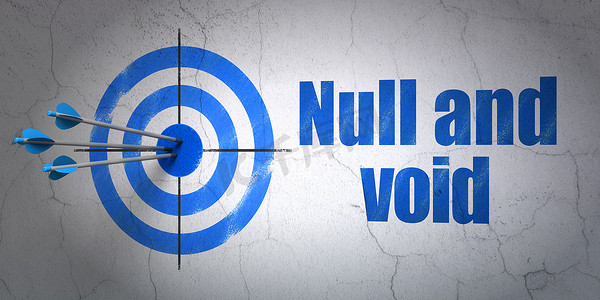 null摄影照片_法律概念： 背景墙上的目标和 Null 和 Void