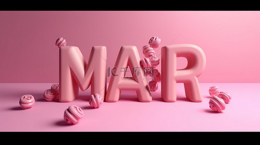 3D 渲染粉红色背景与三月主题刻字