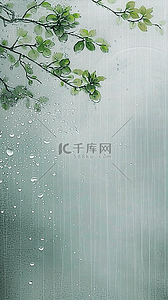 春背景图片_春天清明时节雨中枝叶背景图