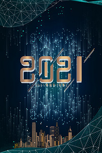 2021背景图片高清,2021个性背景图片 2021商务科技城市背景