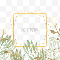 绿色叶子花束图片_金箔树叶婚礼正方形金色边框