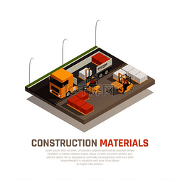 材料组合图片_建筑材料等距组合与建筑工地和卡