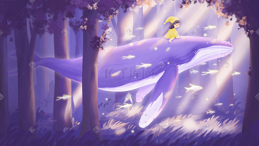 与鲸鱼插画图片_唯美治愈梦幻森林鲸鱼与女孩童话故事