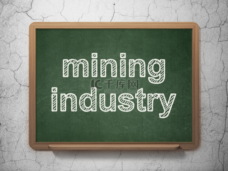 行业概念： 黑板背景的采矿业