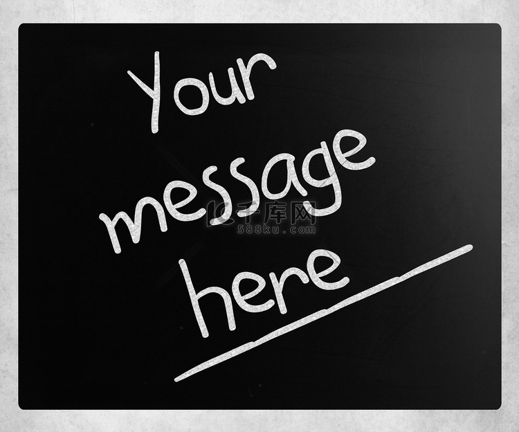 “你的留言”在黑板上用白色粉笔