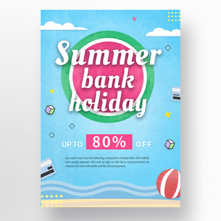 夏日西瓜创意夏季银行假期海报