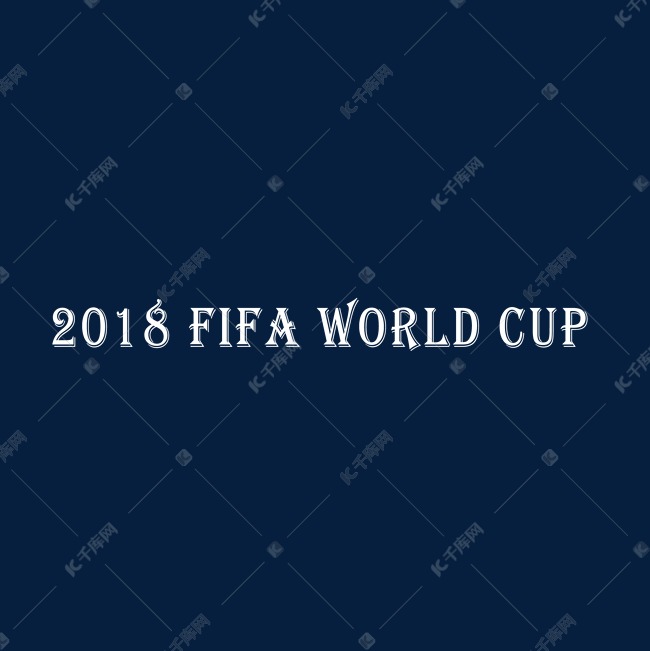 2018FLFA WORLD CUP 英语