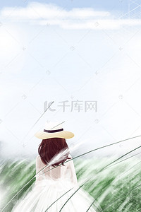 美女凉爽背景图片_绿色夏季美女芦苇荡郊游背景