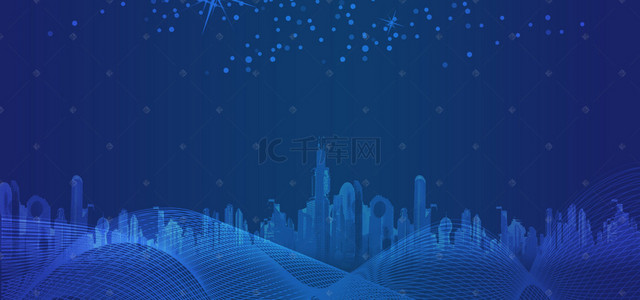 科技感宣传背景背景图片_蓝色科技感城市宣传背景