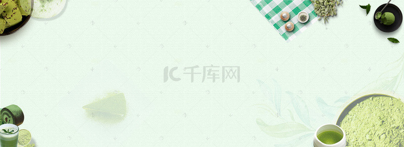 清新甜品背景图片_抹茶清新banner