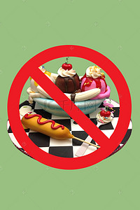禁止堆放杂物背景图片_绿色禁止暴饮暴食糖尿病广告背景
