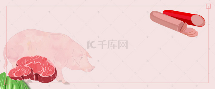 小吃简约背景图片_优质猪腿肉简约绿叶绿色banner