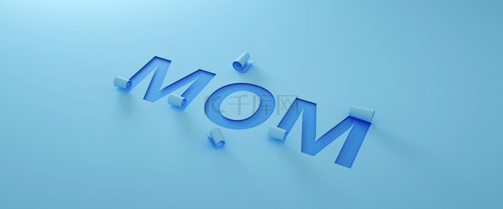 蓝色背景母亲节背景图片_C4D母亲节创意字母剪纸背景