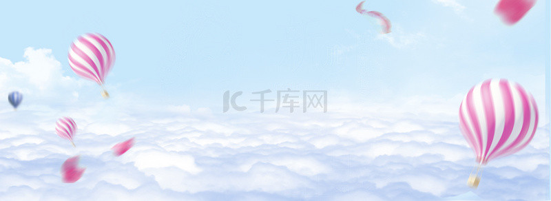 清新蓝色天空背景图片_小清新蓝色天空热气球banner海报背景