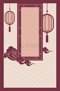 古风灯笼背景背景图片_复古中国风边框灯笼背景