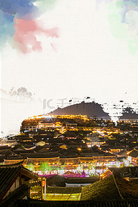 旅行的意义背景图片_丽江旅游丽江灯火辉煌的夜景