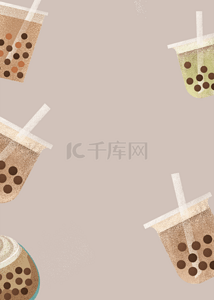珍珠奶茶背景背景图片-珍珠奶茶背景背景素材图片-千库网