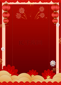 红色春节背景背景图片_红红火火烟花灯笼过年