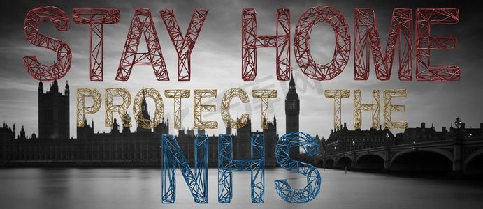 国会大厦前漂浮的金属字体字母，上面写着留在家里保护NHS与冠状病毒或COVID19大流行有关的信息