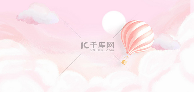 云朵热气球背景图片_热气球云朵天空粉色简约背景