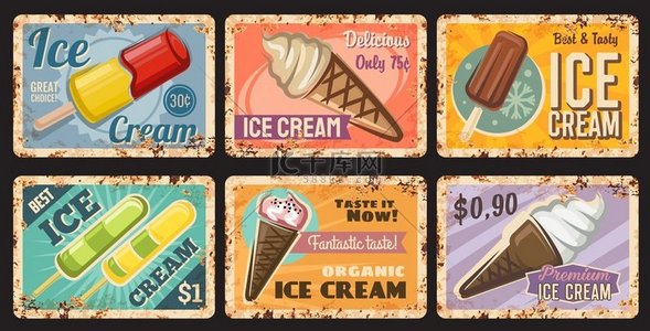 冰淇淋店的招牌是锡制的冰棍冷冻甜点是生锈的金属板快餐咖啡馆的糖果菜单复古的价格标签带有华夫饼蛋筒矢量有机冰淇淋的垃圾盘子巧克力爱斯基摩或圣代冰淇淋甜点咖啡馆菜单生锈的金属板