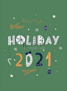 假期快乐背景图片_绿色新年涂鸦贺卡2021年假期快乐。圣诞和新年明信片。手绘风格。平面涂鸦度假明信片模板