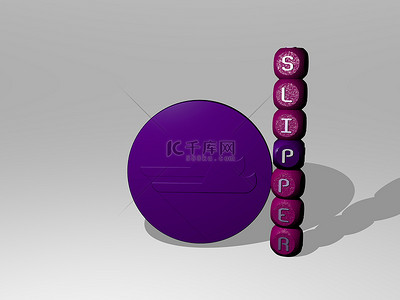 滑行背景图片_从顶部看SLIPPER的3D图形图像，以及围绕该图标用金属立方体字母构建的文本。优秀的概念演示和滑行。背景