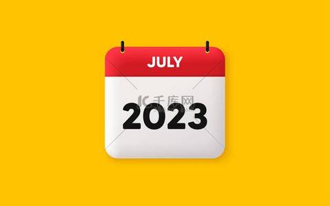 2023年背景图片_日程表3D图标。七月的图标。活动时间表7月的日期。会见预约计划员。日程计划、月份时间表、 3d日程表和时间计划.七月的一天提醒。2023年。B.病媒