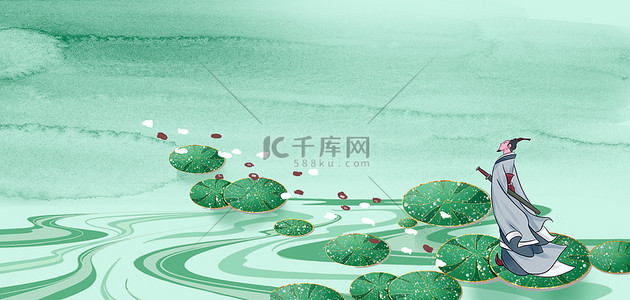 荷叶绿色背景背景图片_端午节屈原绿色传统节日背景
