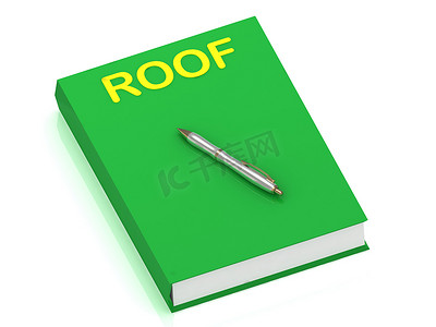 盖屋顶的人摄影照片_封面书上的ROOF名称