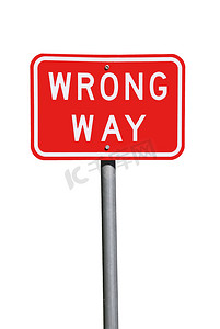 错误的标志摄影照片_错误的交通标志-当前澳大利亚路标，孤立