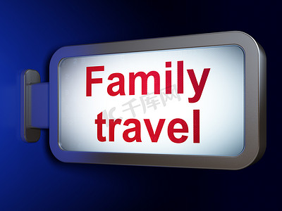 旅行概念： 广告牌背景上的家庭旅行