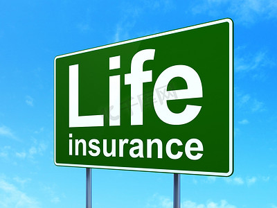 保险概念： 道路标志背景上的人寿保险