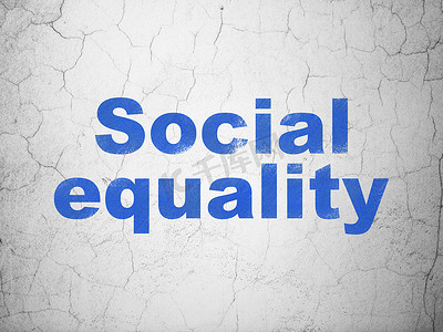 自由平等摄影照片_政治理念： 背景墙上的社会平等