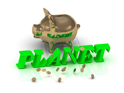 PLANET-绿色字母和金色小猪的题词