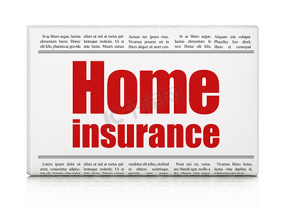 保险概念：报纸标题家庭保险