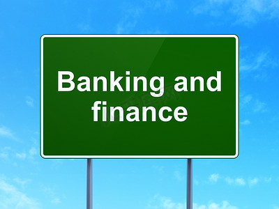 货币概念： 路标背景上的银行和金融
