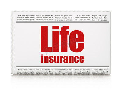 保险概念：报纸标题人寿保险