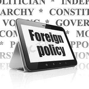 政治概念： 显示外交政策的平板电脑