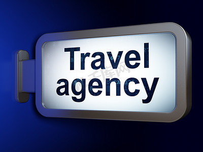 旅游概念：广告牌背景上的旅行社