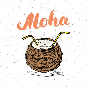 手绘椰子摄影照片_带有手绘素描椰子版式设计标志的字母词 aloha，矢量图解